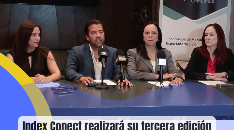 Index Conect va por su tercera edición el 26 de octubre en Chihuahua