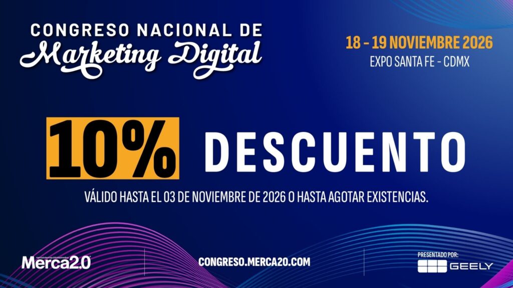 Congreso Nacional de Marketing Digital 2026 ofrece descuento del 10% en boletos